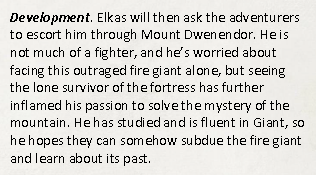 A description of Elkas asking to be escorted through the fortress.